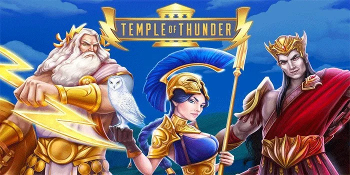 Temple of Thunder – Rasakan Sensasi Kilat Kemenangan Slot Evoplay